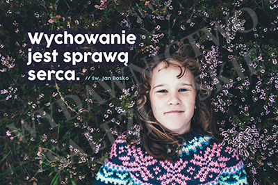 Wychowanie jest sprawą serca