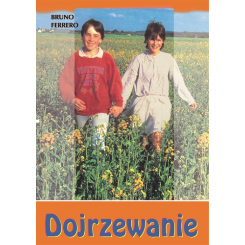 Dojrzewanie. Podstawowe zagadnienia edukacji dojrzewającej młodzieży