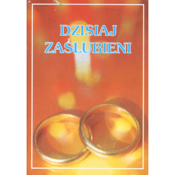 Dzisiaj zaślubieni. Pamiątka sakramentu małżeństwa