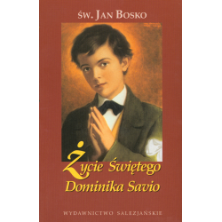 Życie świętego Dominika Savio