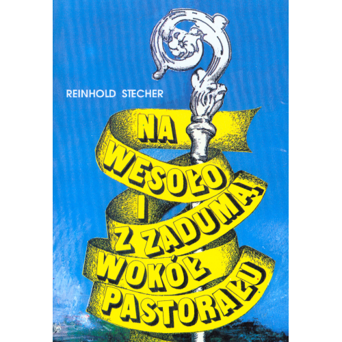 Na wesoło i z zadumą wokół pastorału