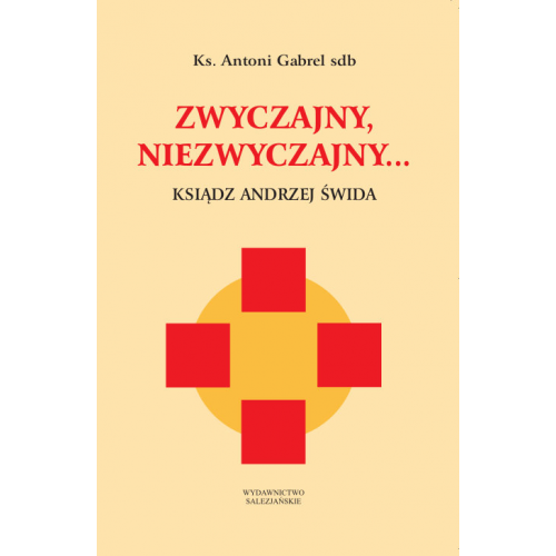 Niezwykły, zwyczajny... Ksiądz Andrzej Świda