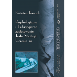 Psychologiczne i pedagogiczne zastosowanie testu strategii uczenia się