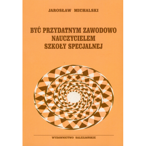 Być przydatnym zawodowo nauczycielem szkoły specjalnej