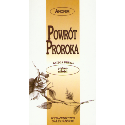 Powrót proroka. Księga druga: Piękno miłości Powrót proroka. Księga druga: Piękno miłości