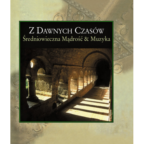 Z dawnych czasów Z dawnych czasów