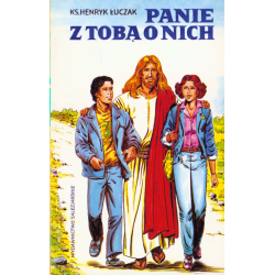 Panie, z Tobą o nich