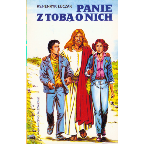 Panie, z Tobą o nich