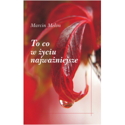 To co w życiu najważniejsze