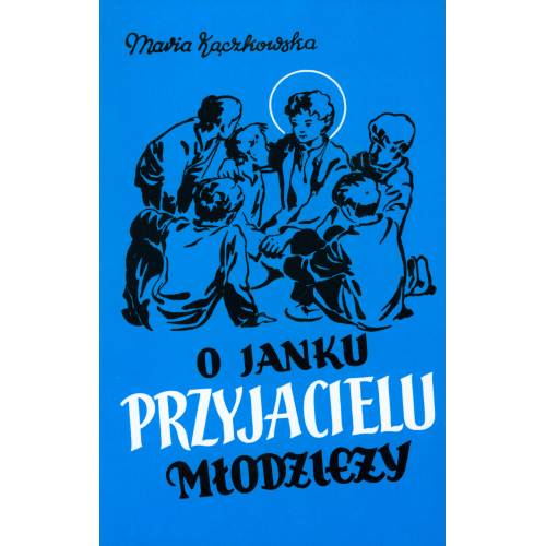 O Janku, przyjacielu młodzieży