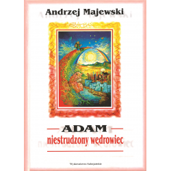 Adam – niestrudzony wędrowiec