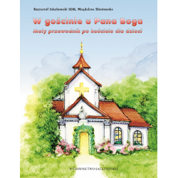 W gościnie u Pana Boga. Mały przewodnik po kościele dla dzieci