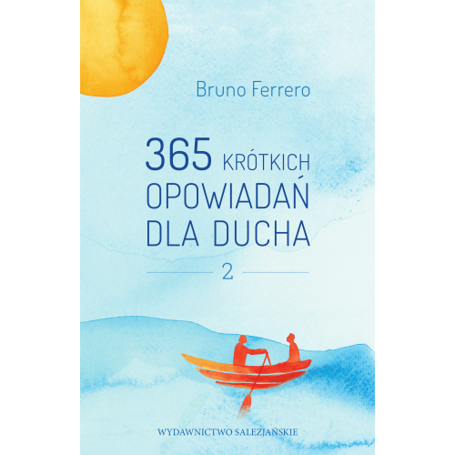 365 krótkich opowiadań dla ducha t. 2