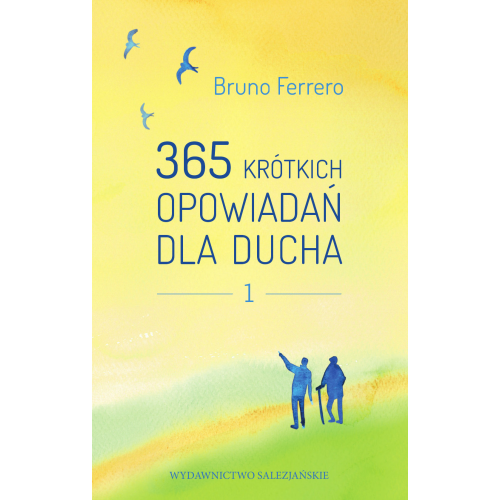 365 krótkich opowiadań dla ducha t. 1