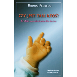 Czy jest tam ktoś?