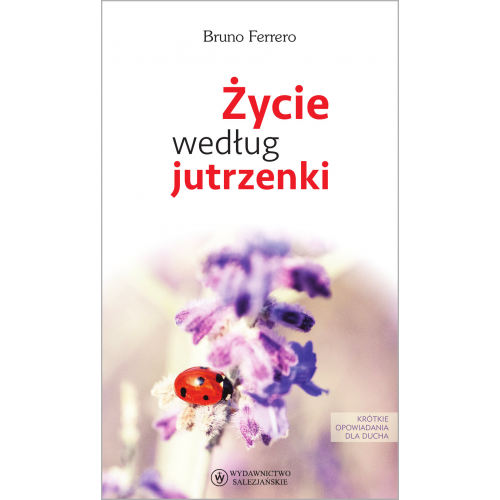 Życie według jutrzenki