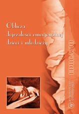 OBLICZA DOJRZAŁOŚCI EMOCJONALNEJ DZIECI I MŁODZIEŻY