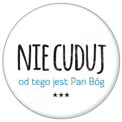 Nie cuduj