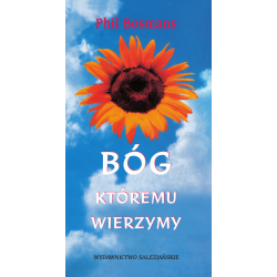 Bóg, któremu wierzymy