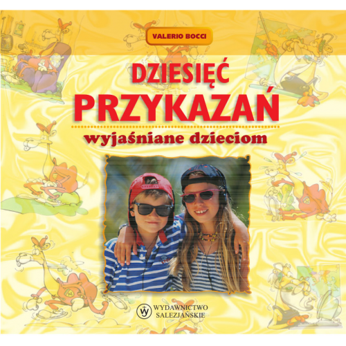 Dziesięć przykazań wyjaśniane dzieciom