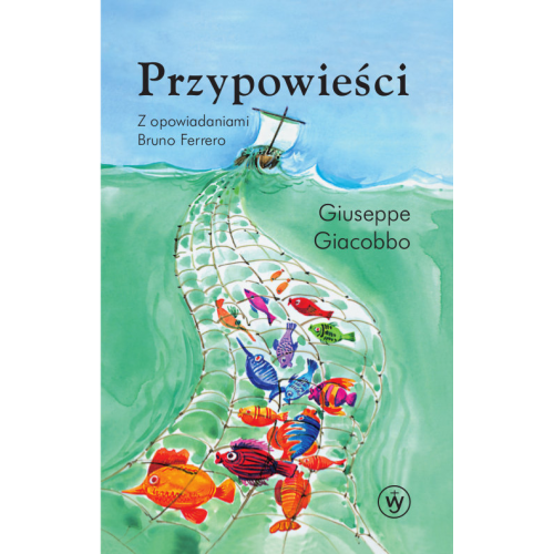 Przypowieści • Z opowiadaniami Bruno Ferrero
