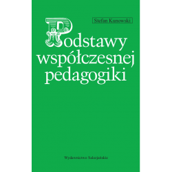 Podstawy współczesnej pedagogiki. Podręcznik akademicki